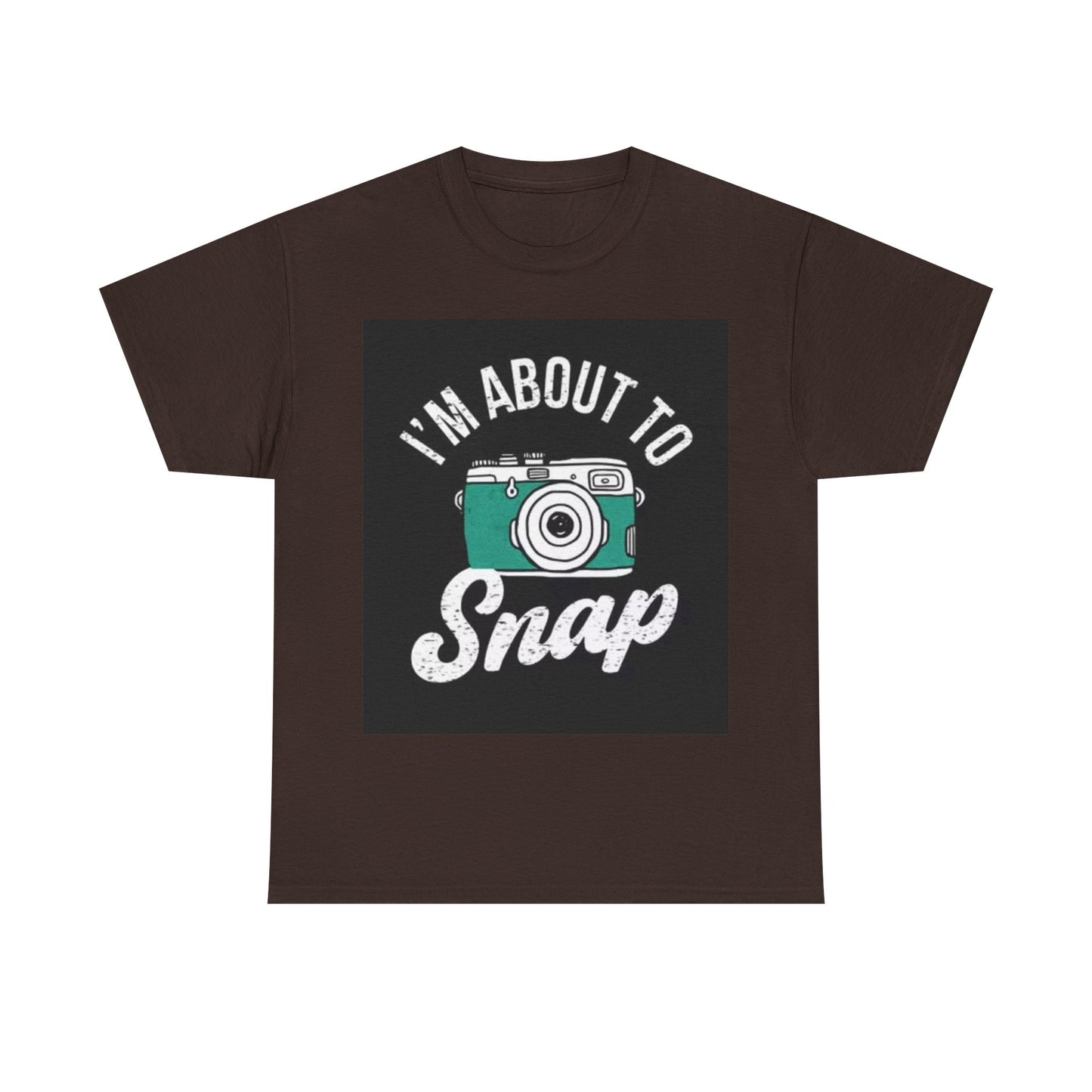 Im About To Snap Photographer Shirt Funny Camera Graphic Unisex Heavy Cotton Tee