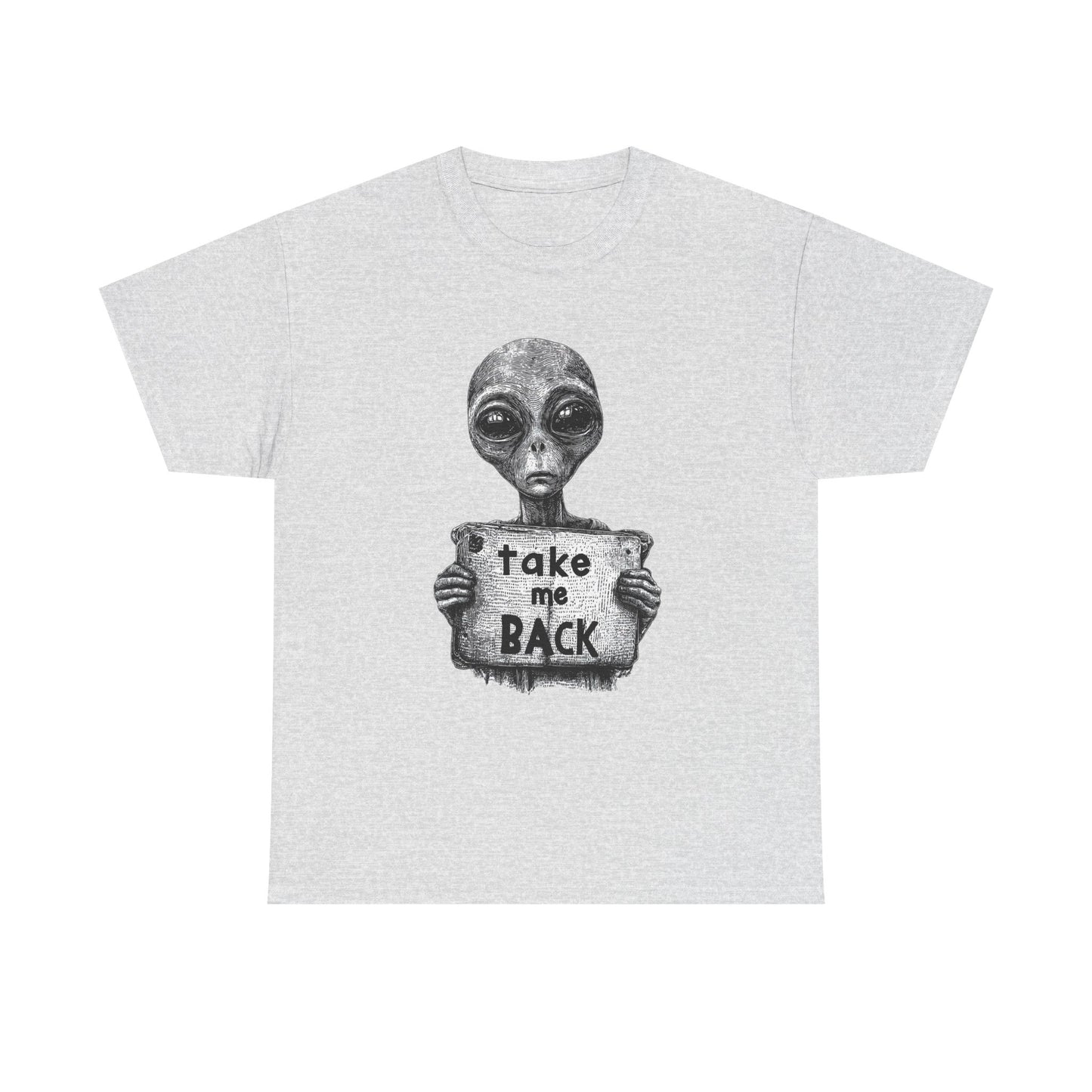 Aliens Take Me Back To Space T Shirt Graphic Unisex Heavy Cotton Tee NEW GIFT