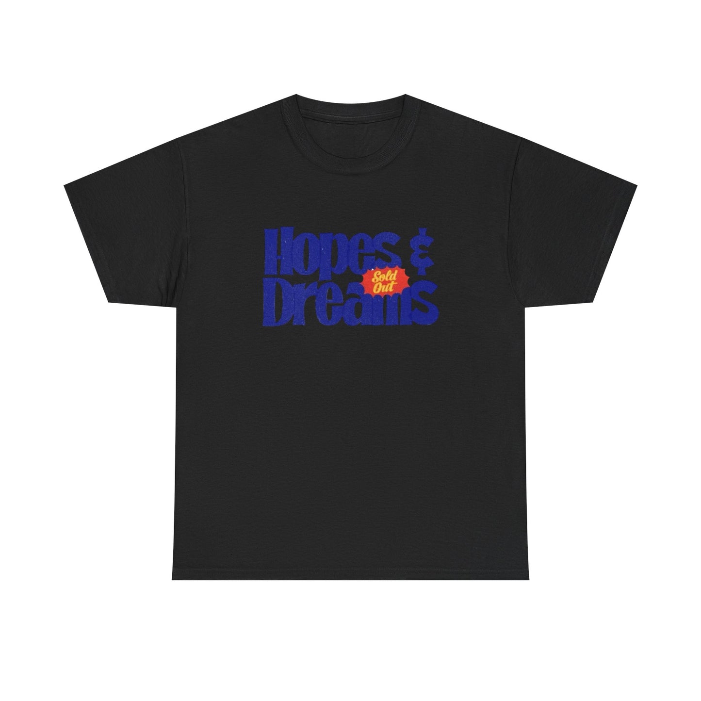 Hopes And Dreams Graphic T-Shirt Unisex Heavy Cotton Tee
