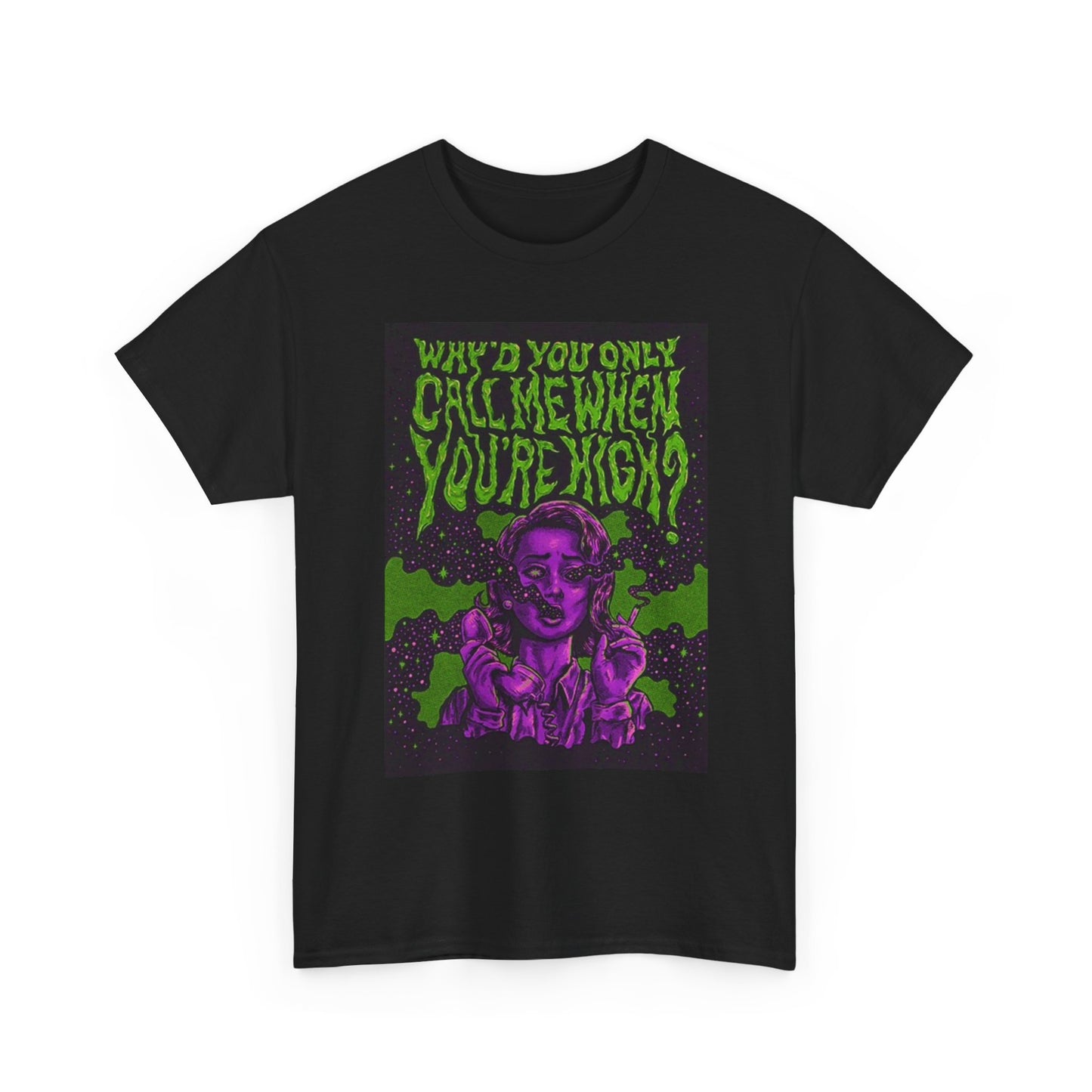Call Me When Your High T Shirt Retro Comic Unisex Heavy Cotton Tee