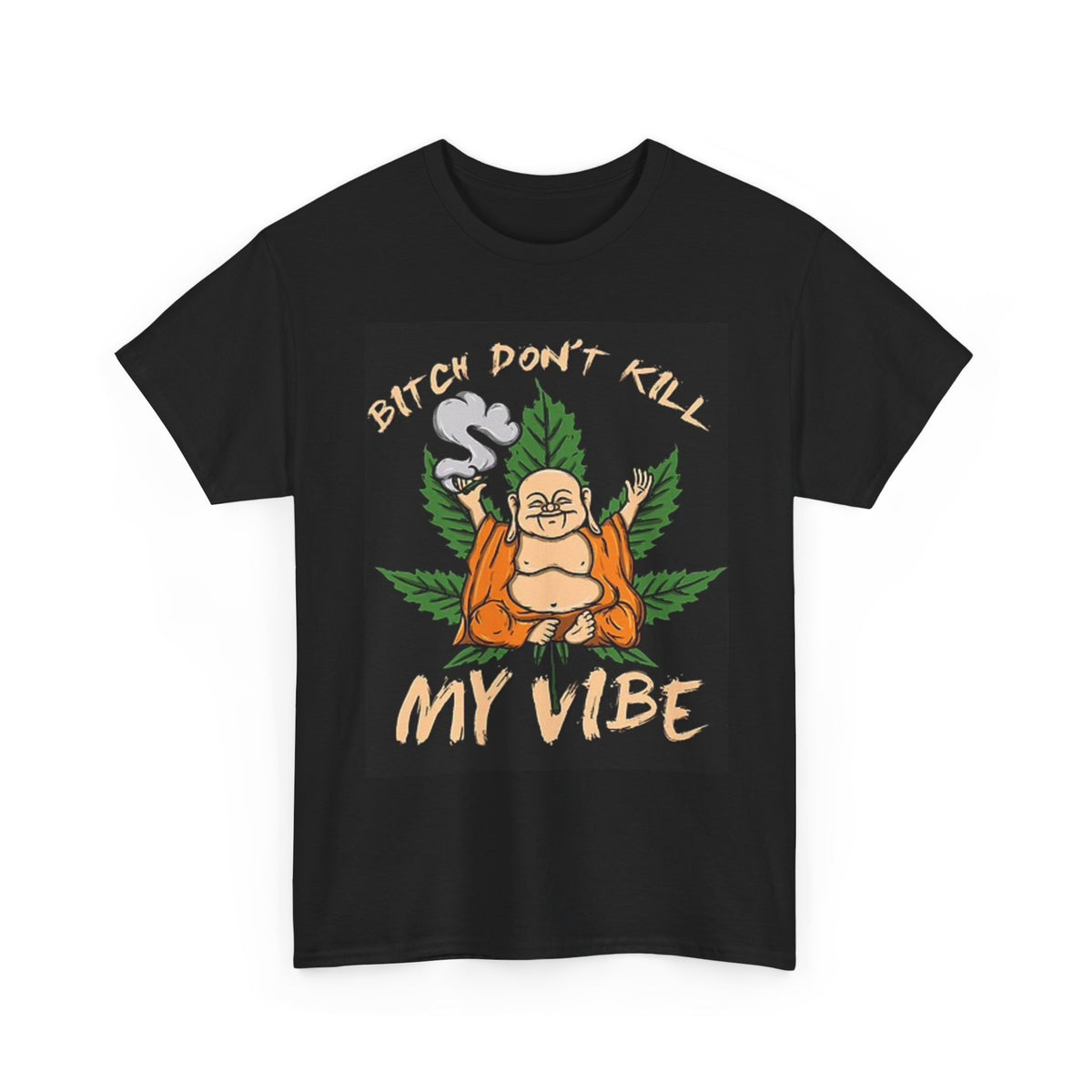 Don't Kill My Vibe Graphic T Shirt Buddha Vintage Unisex Heavy Cotton Tee