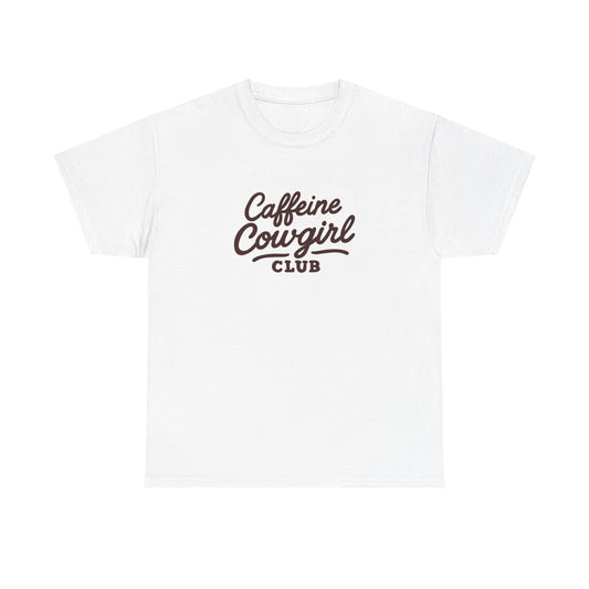 Caffeine Cowgirl Coffee Graphic T Shirt Women's Heavy Cotton Tee