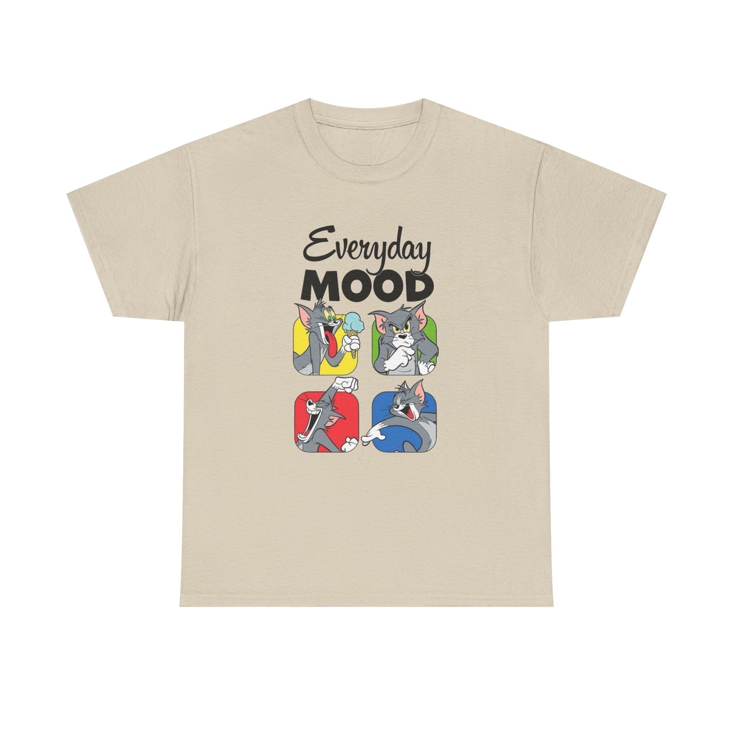 Everyday Mood Funny Graphic T Shirt Unisex Heavy Cotton Tee