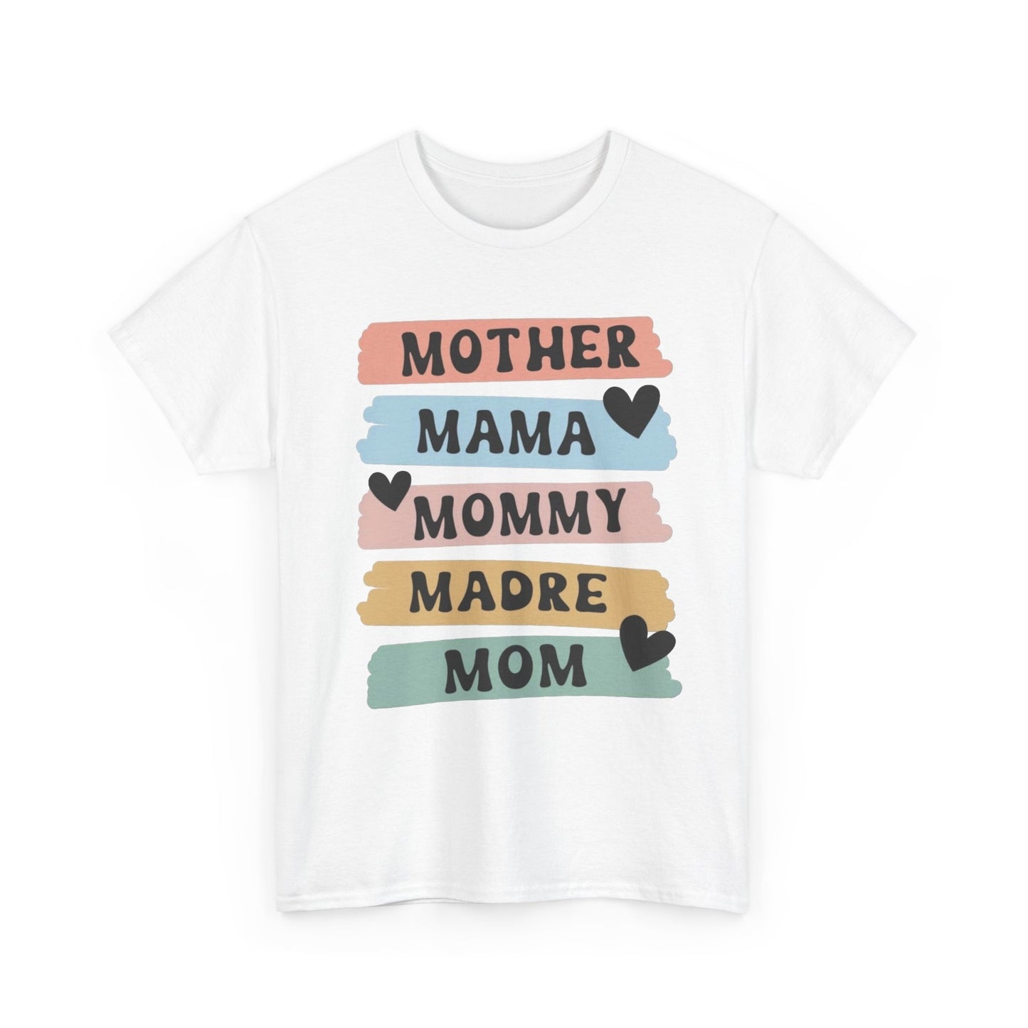 Mother Mom Mommy Madre Graphic T Shirt NEW ADULT