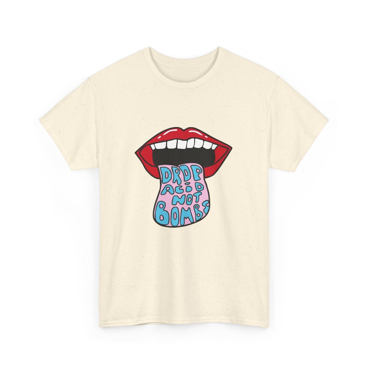 Drop Acid Not Bombs Graphic T Shirt Unisex Heavy Cotton Tee