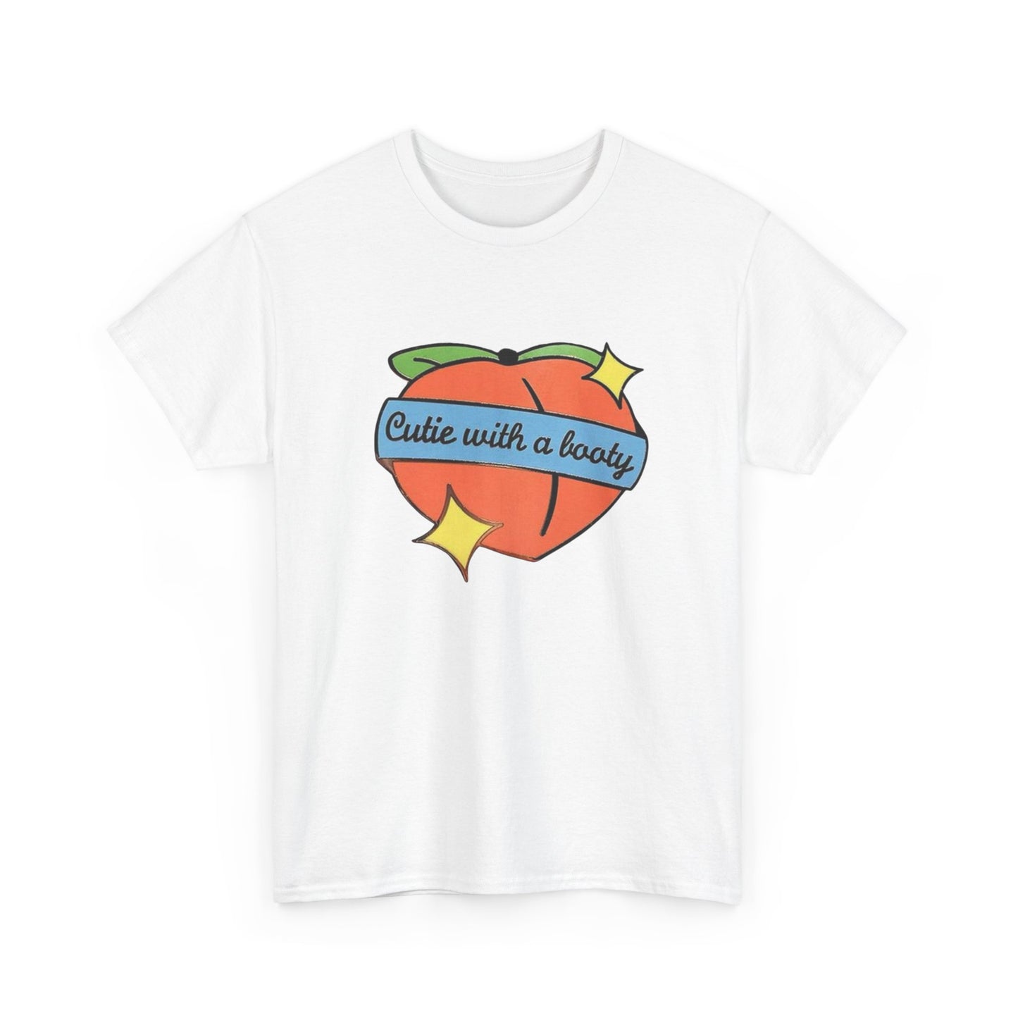 Cutie With A Booty T Shirt Graphic Unisex Heavy Cotton Tee NEW GIFT