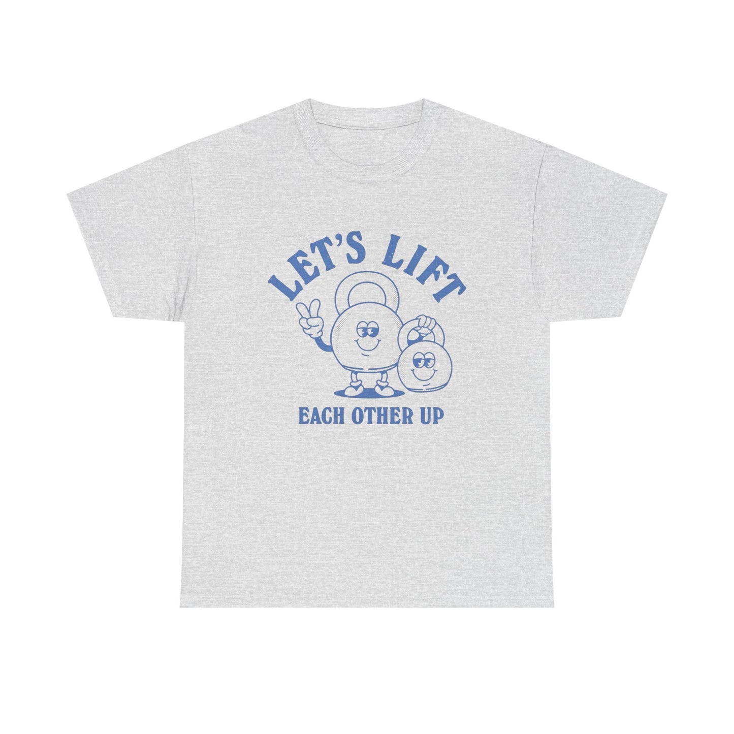 Lets Lift Gym Gear Graphic T Shirt Unisex Heavy Cotton Tee