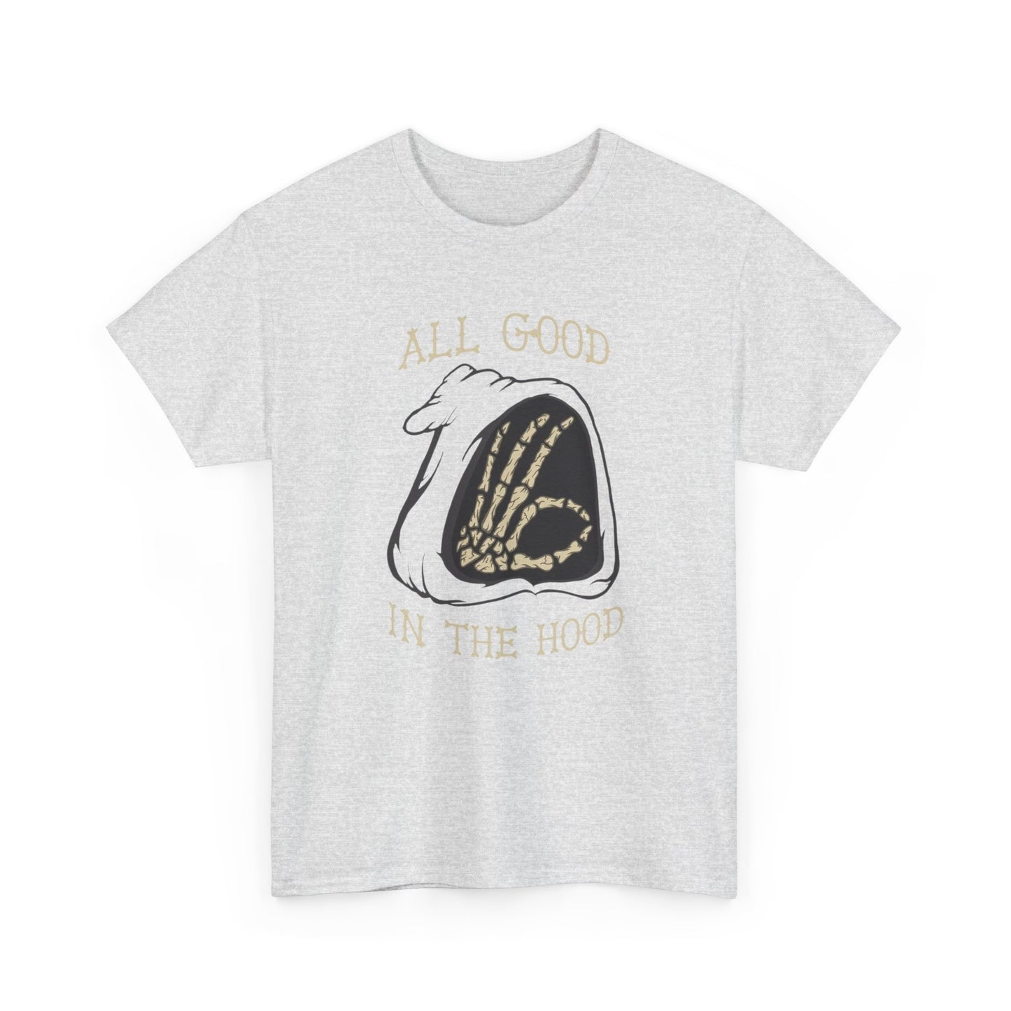 All Good In The Hood Graphic T Shirt NEW ADULT TEE VINTAGE