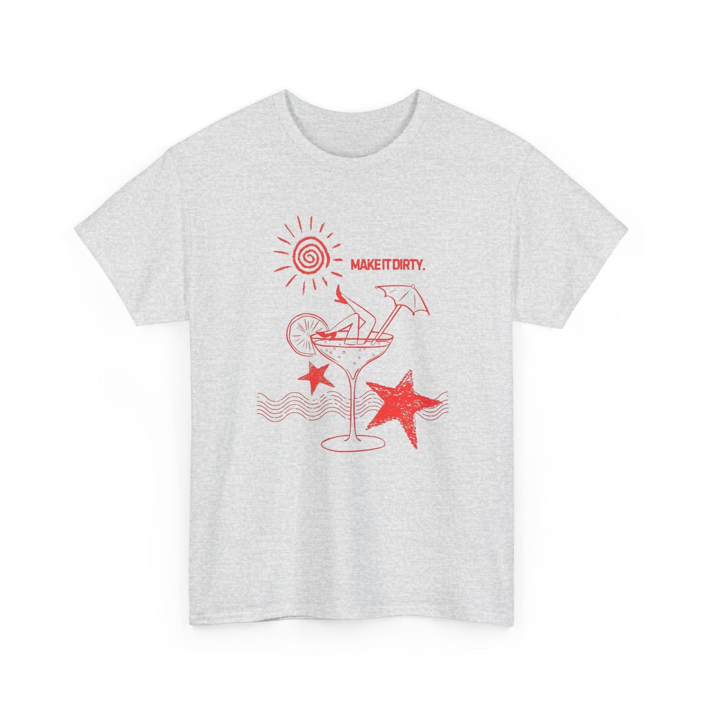 Dirty Martini Make It Dirty Graphic T Shirt ADULT NEW