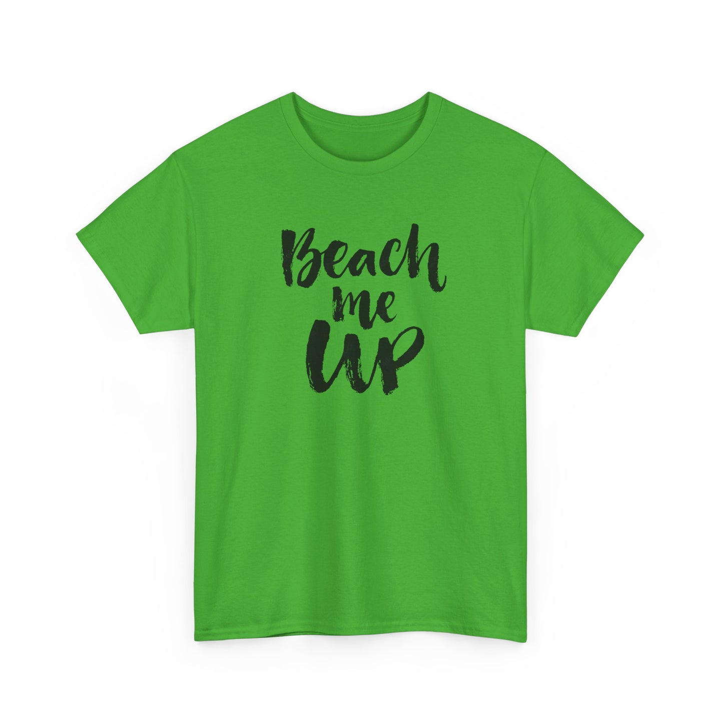Beach Me Up Graphic T Shirt Vacation Unisex Heavy Cotton Tee
