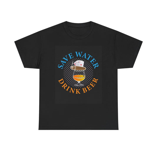 Save Water Drink Beer Tshirt Funny Country Dad Gift Unisex Heavy Cotton Tee