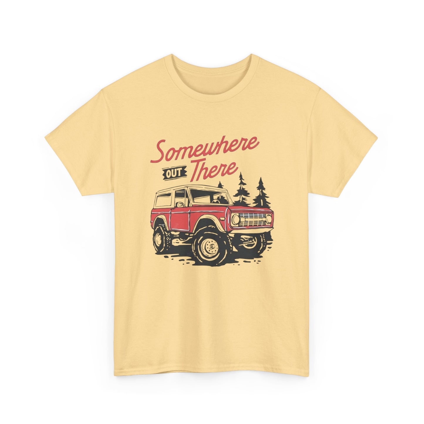 Somewhere Out There Bronco Graphic T Shirt Unisex Heavy Cotton Tee