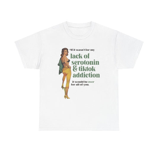 Lack Of Serotonin And Tik Tok Addiction Graphic T-Shirt Women's Comfy Cotton Tee