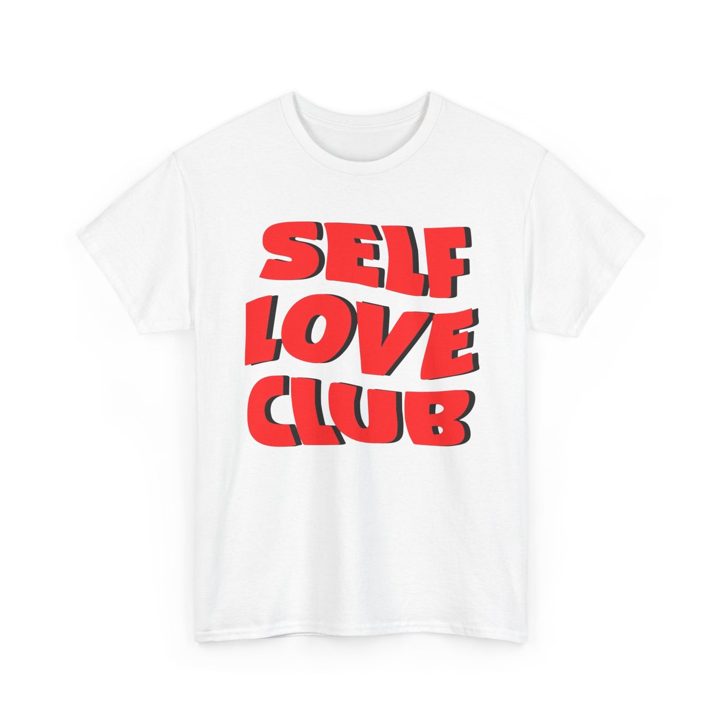 Self Love Club Graphic T Shirt Unisex Cotton Tee - New Gift - Tee