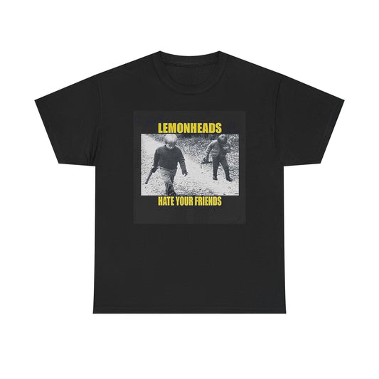 Lemonheads Band Hate Your Friends Graphic T Shirt Unisex Heavy Cotton Tee NEW