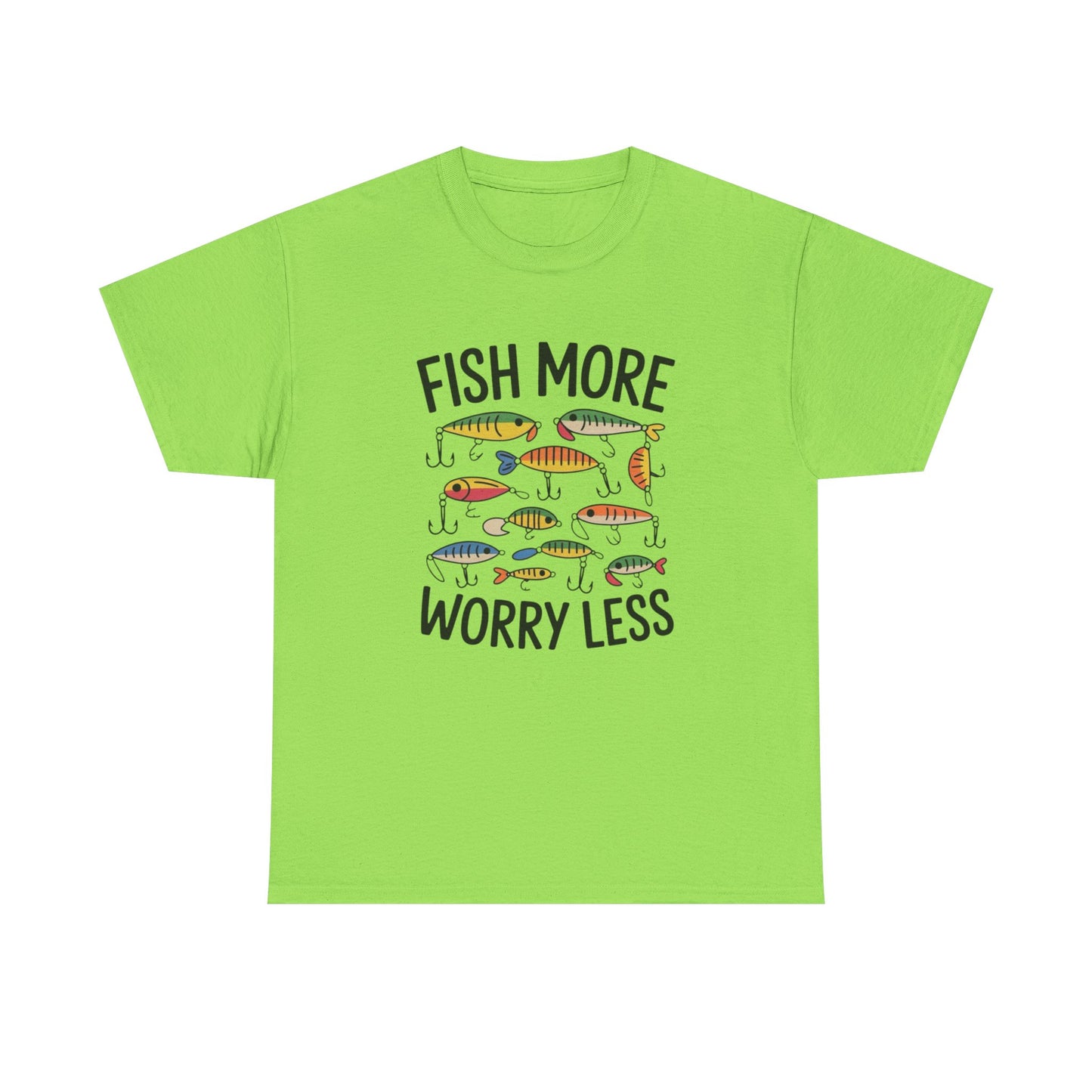 Fish More Worry Less Graphic T Shirt NEW Adult Unisex Heavy Cotton Tee