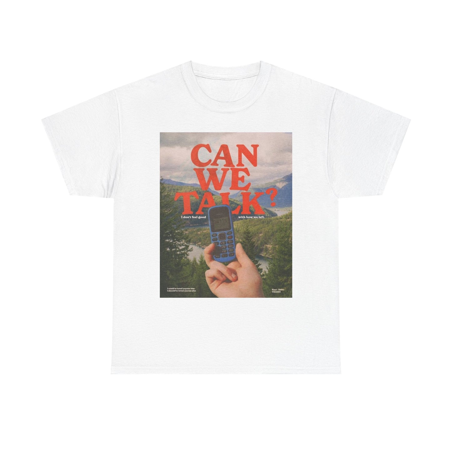 Can We Talk Graphic T Shirt Unisex Heavy Cotton Tee
