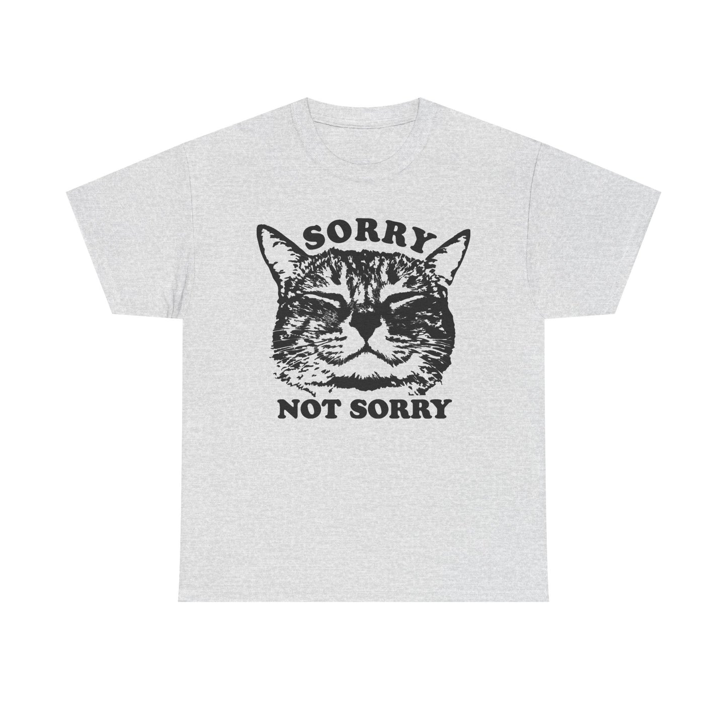 Sorry Not Sorry Funny Cat Jokes Graphic T Shirt Regular Men's Heavy Cotton Tee