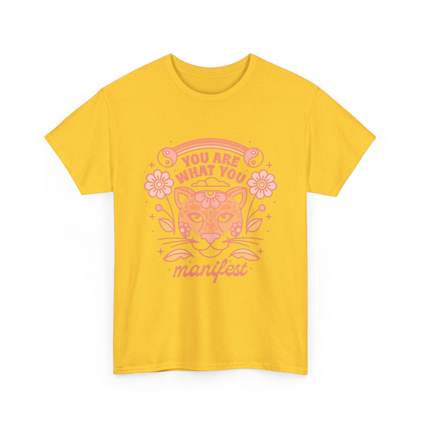 You Are What You Manifest Graphic T Shirt Unisex Heavy Cotton Tee