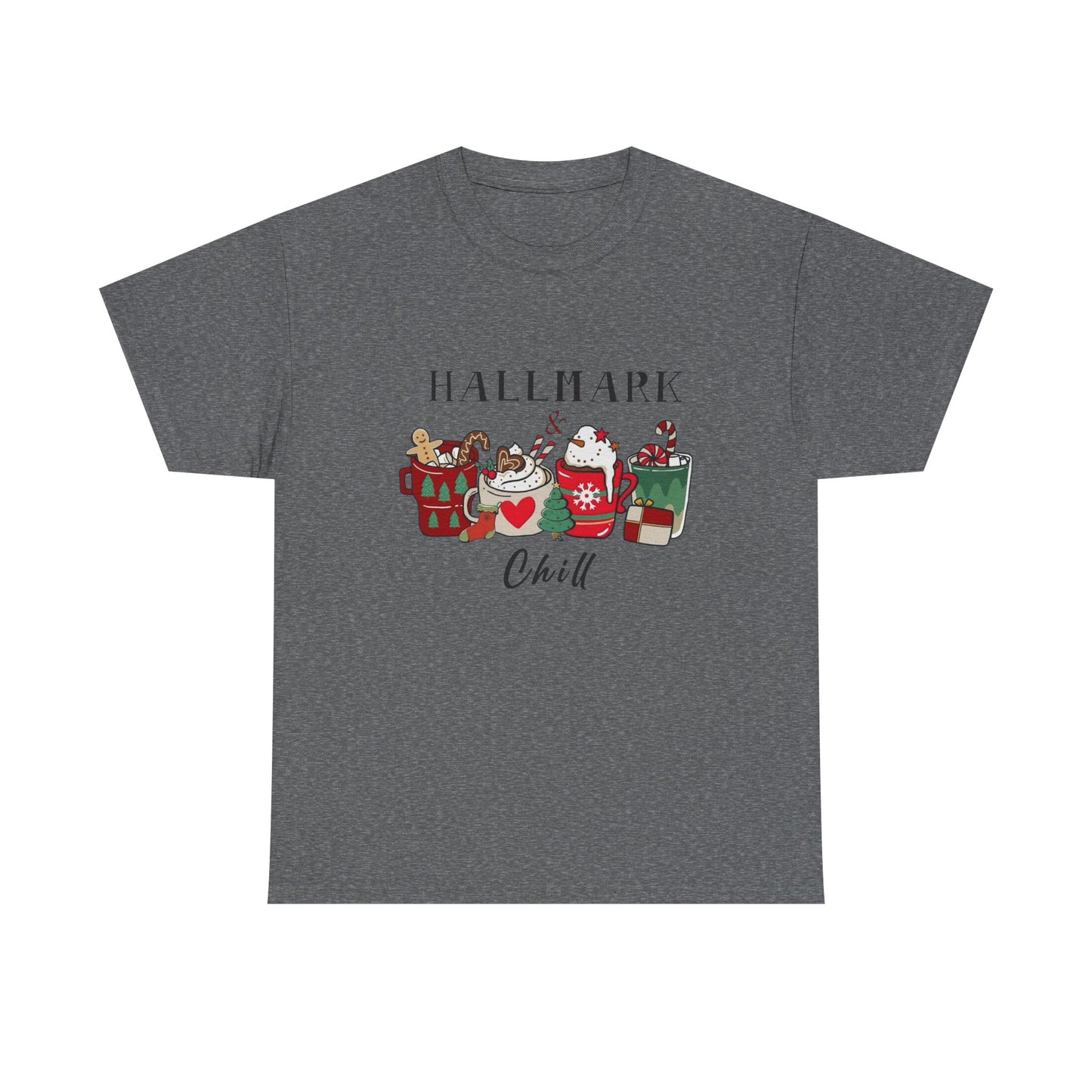 Hallmark And Chill Holidays Graphic T Shirt NEW Unisex Heavy Cotton Tee
