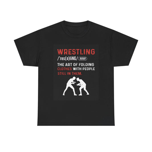 Hilarious Wrestling Graphic T Shirt MMA Workout GYM Gear Unisex Heavy Cotton Tee