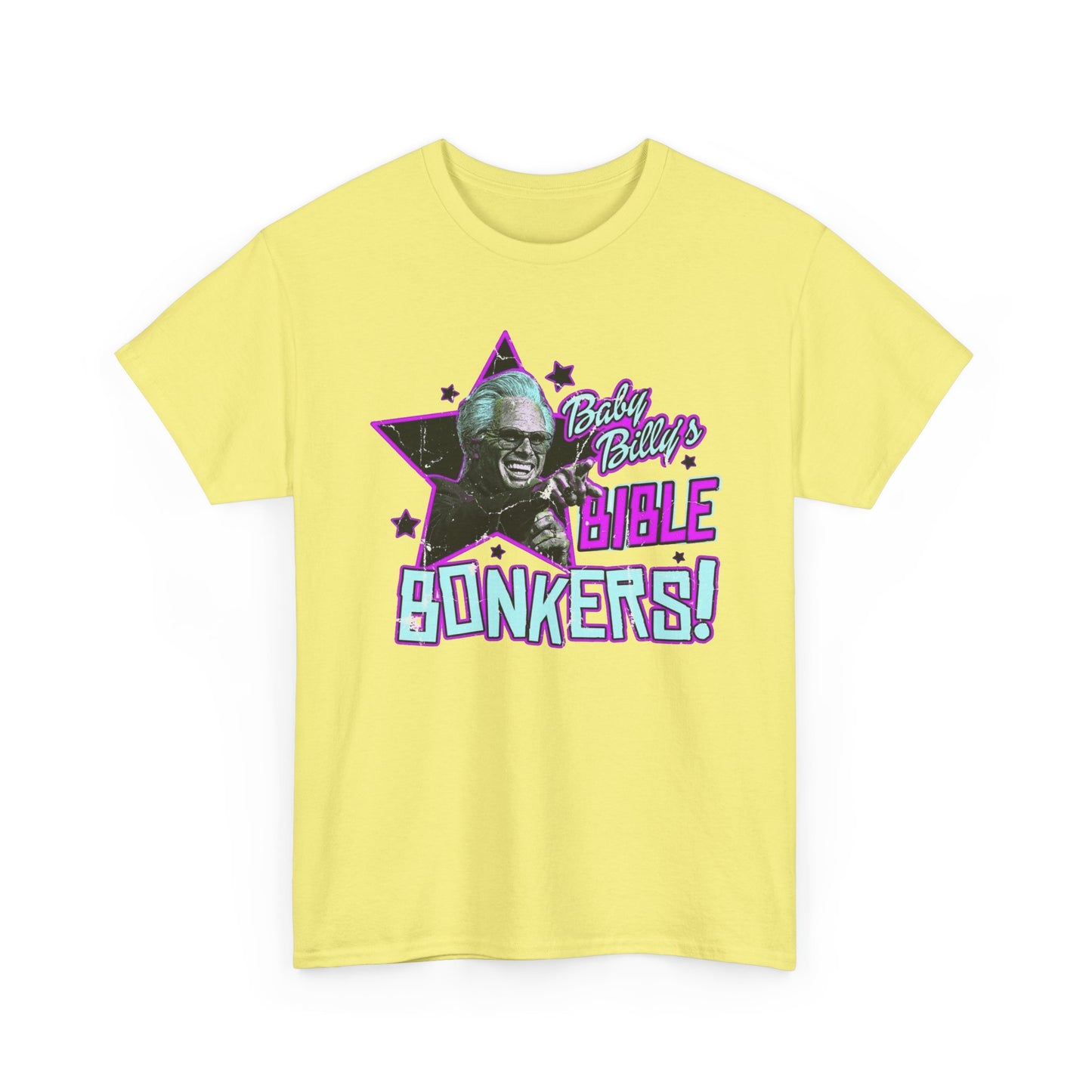 Baby Billy Bible Bonkers Hilarious Graphic T Shirt NEW ADULT Unisex Heavy Cotton