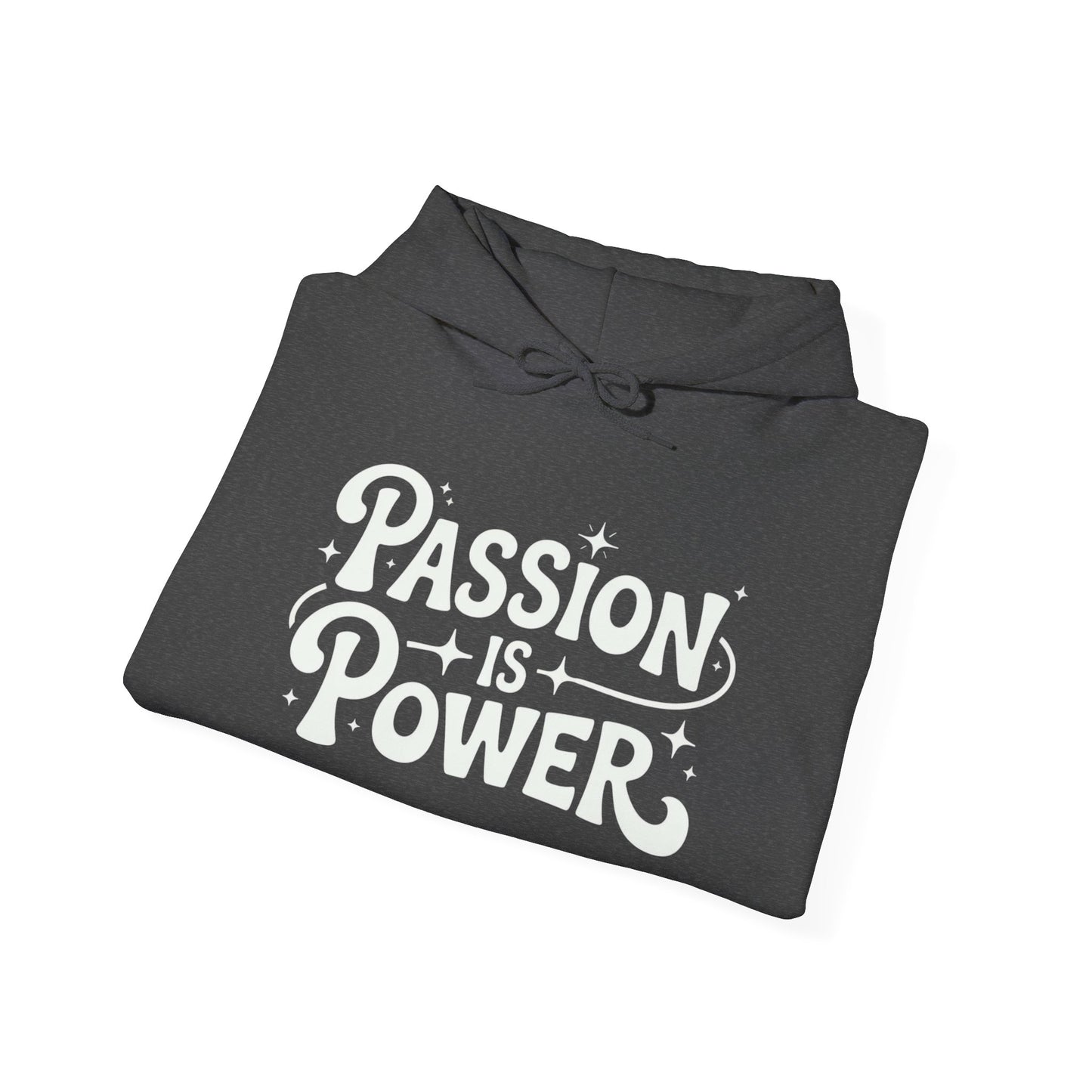 Passion Is Power Graphic Hoodie Unisex Heavy Blend™ Hooded Sweatshirt