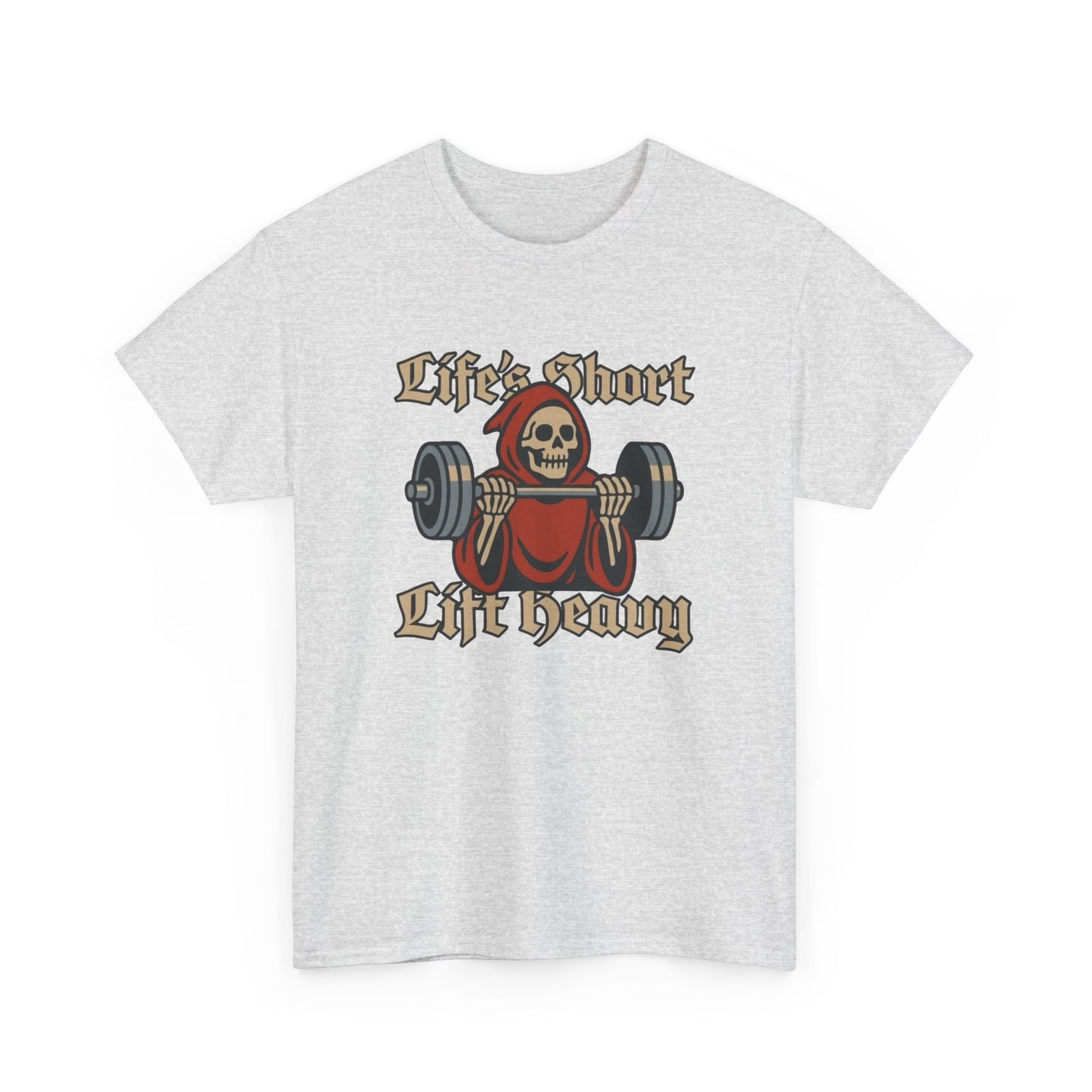 Life Is Short Lift Heavy Graphic T Shirt NEW ADULT Unisex Heavy Cotton Tee