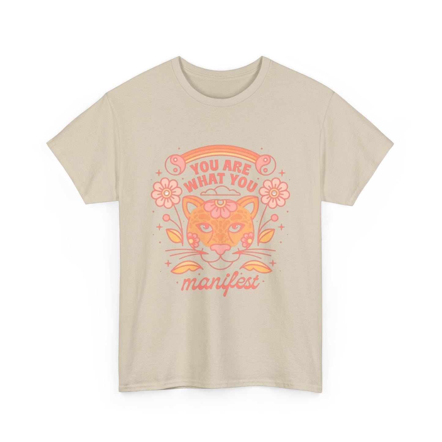 You Are What You Manifest Graphic T Shirt Unisex Heavy Cotton Tee
