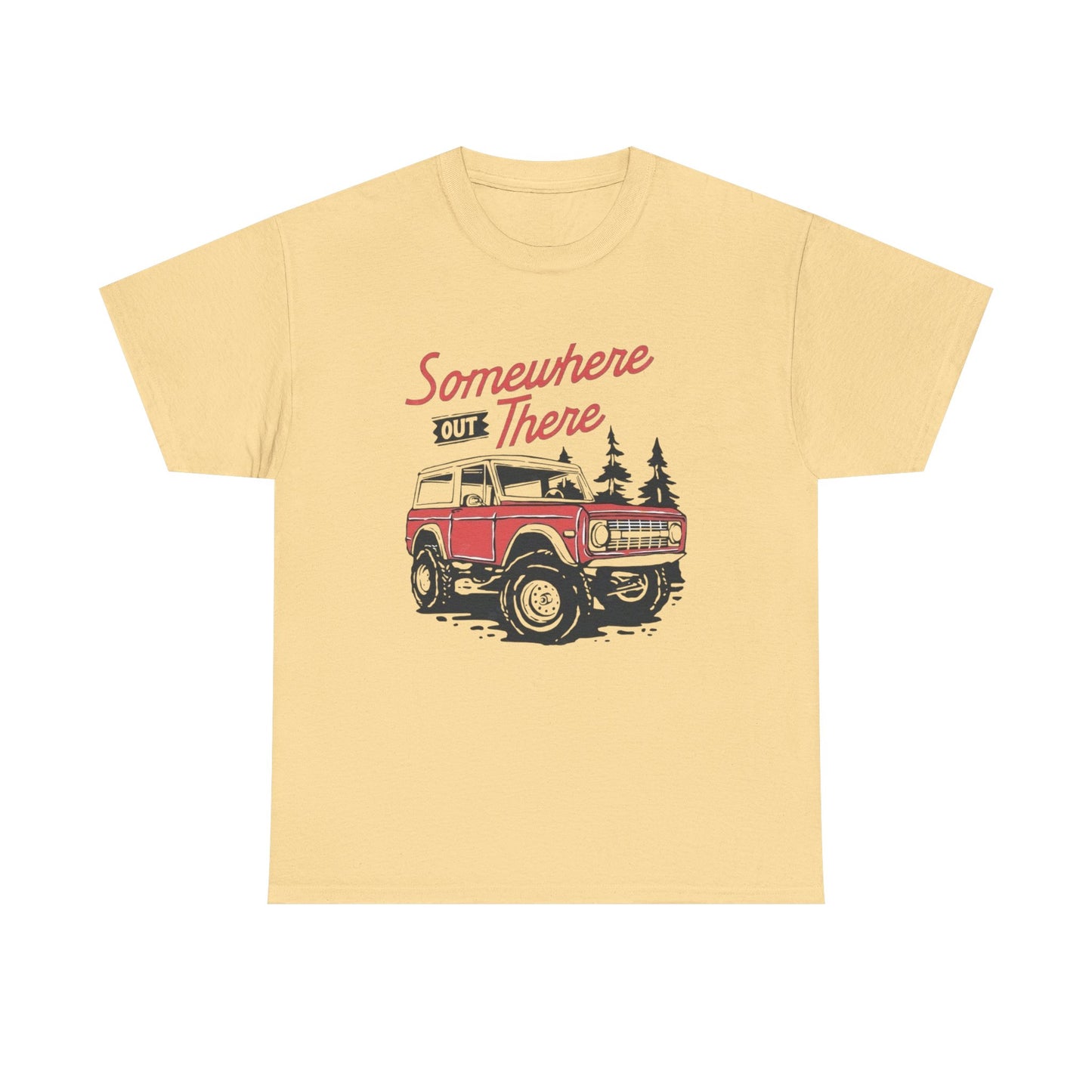 Somewhere Out There Bronco Graphic T Shirt Unisex Heavy Cotton Tee
