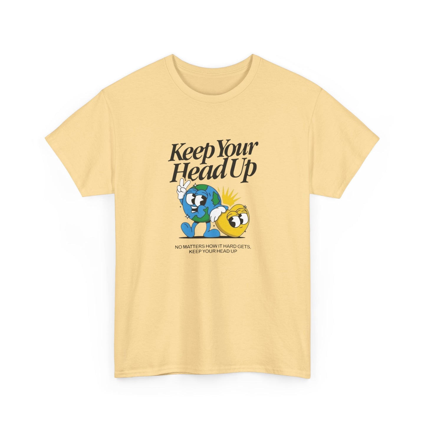 Keep Your Head Up World Graphic T Shirt Unisex Heavy Cotton Tee