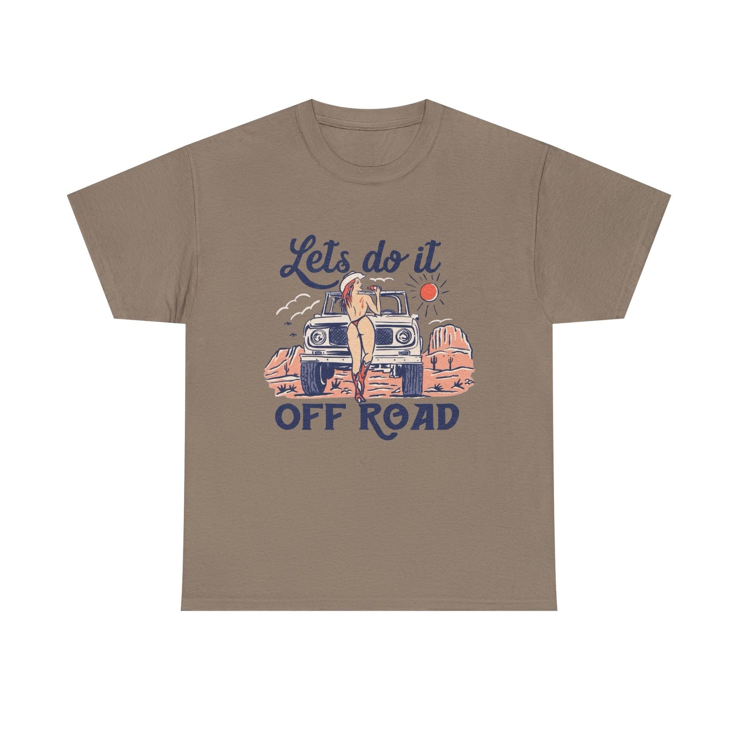 Lets Do It Offroad Cowgirl Graphic T Shirt Unisex Heavy Cotton Tee GIFT NEW