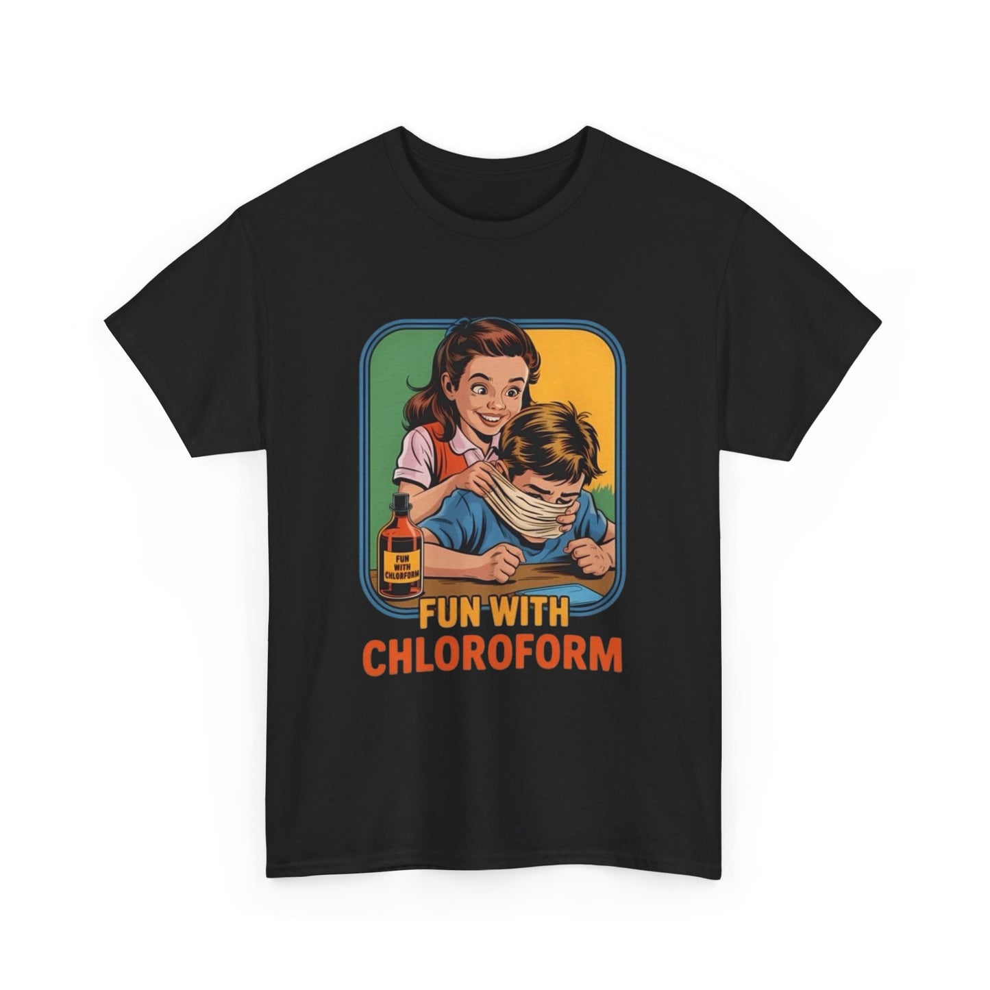 Fun With Chloroform Funny Graphic T Shirt NEW Adult Cotton