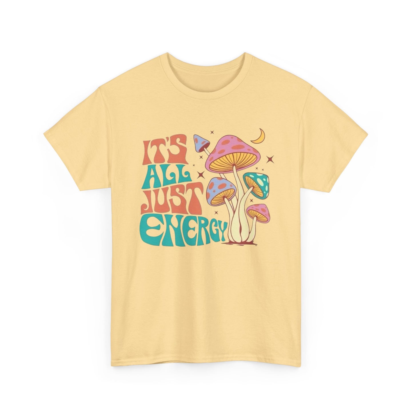 Its All Just Energy Graphic T Shirt NEW ADULT Unisex Heavy Cotton Tee