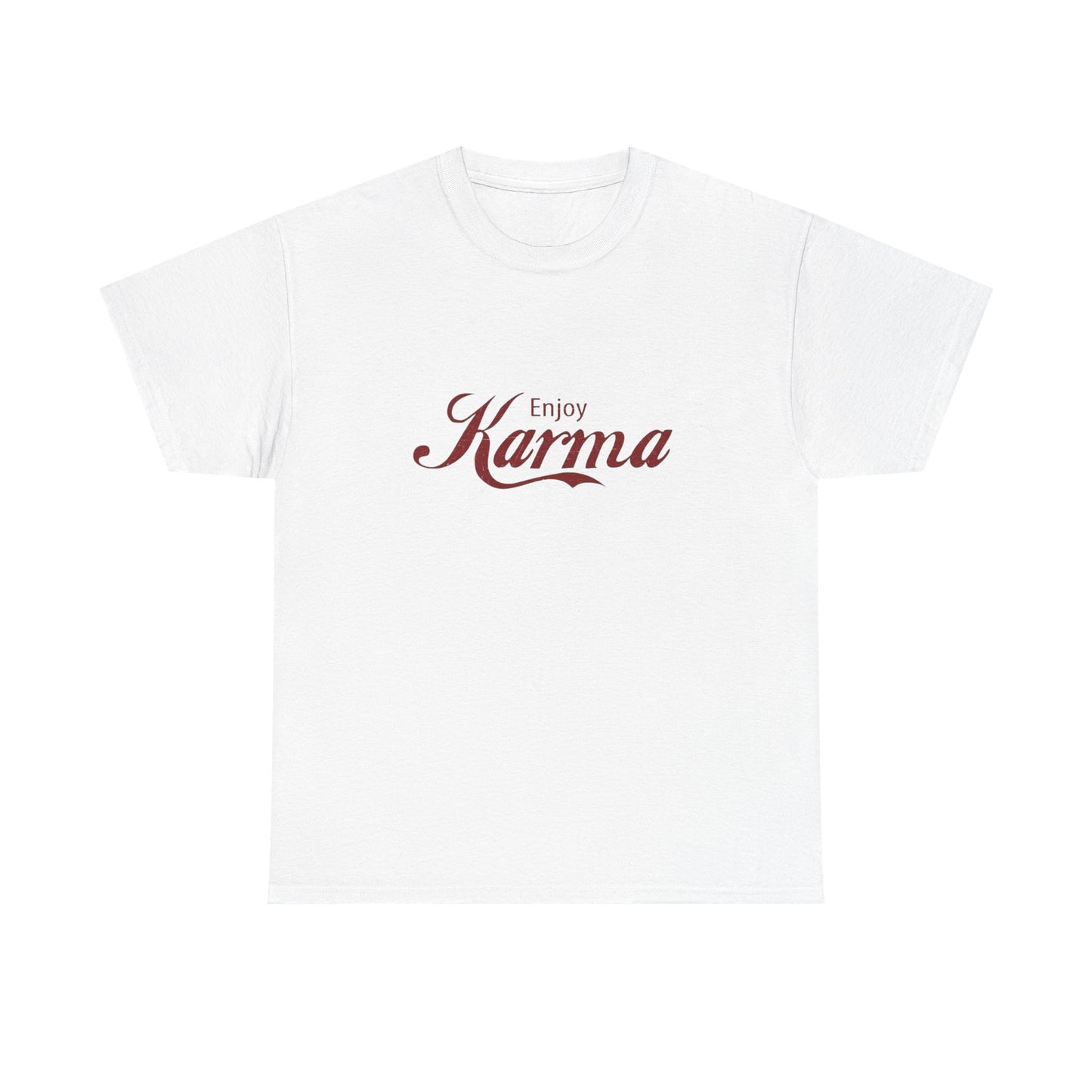 Enjoy Karma Graphic T Shirt NEW Adult Unisex Heavy Cotton Tee
