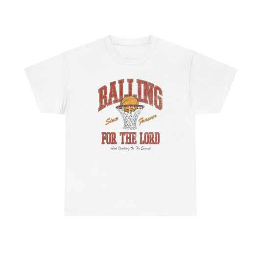 Balling For The Lord Graphic T Shirt ADULT NEW