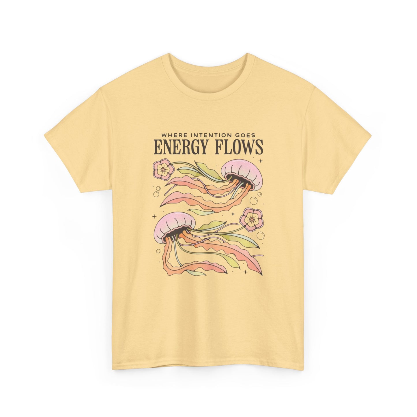 Where Intention Goes Energy Flows Graphic T Shirt Unisex Heavy Cotton Tee