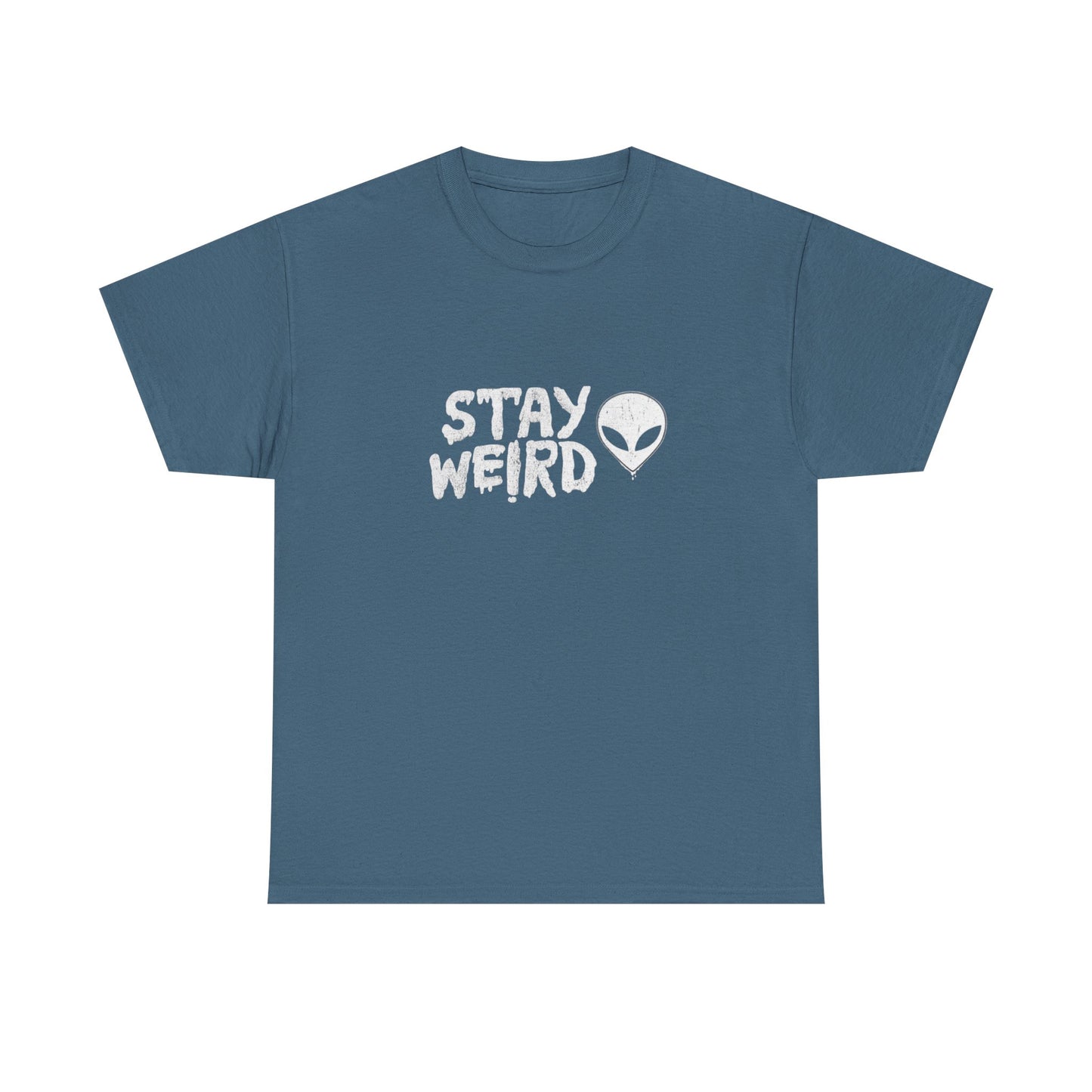 Stay Weird Aliens Graphic T Shirt Unisex Heavy Cotton Tee