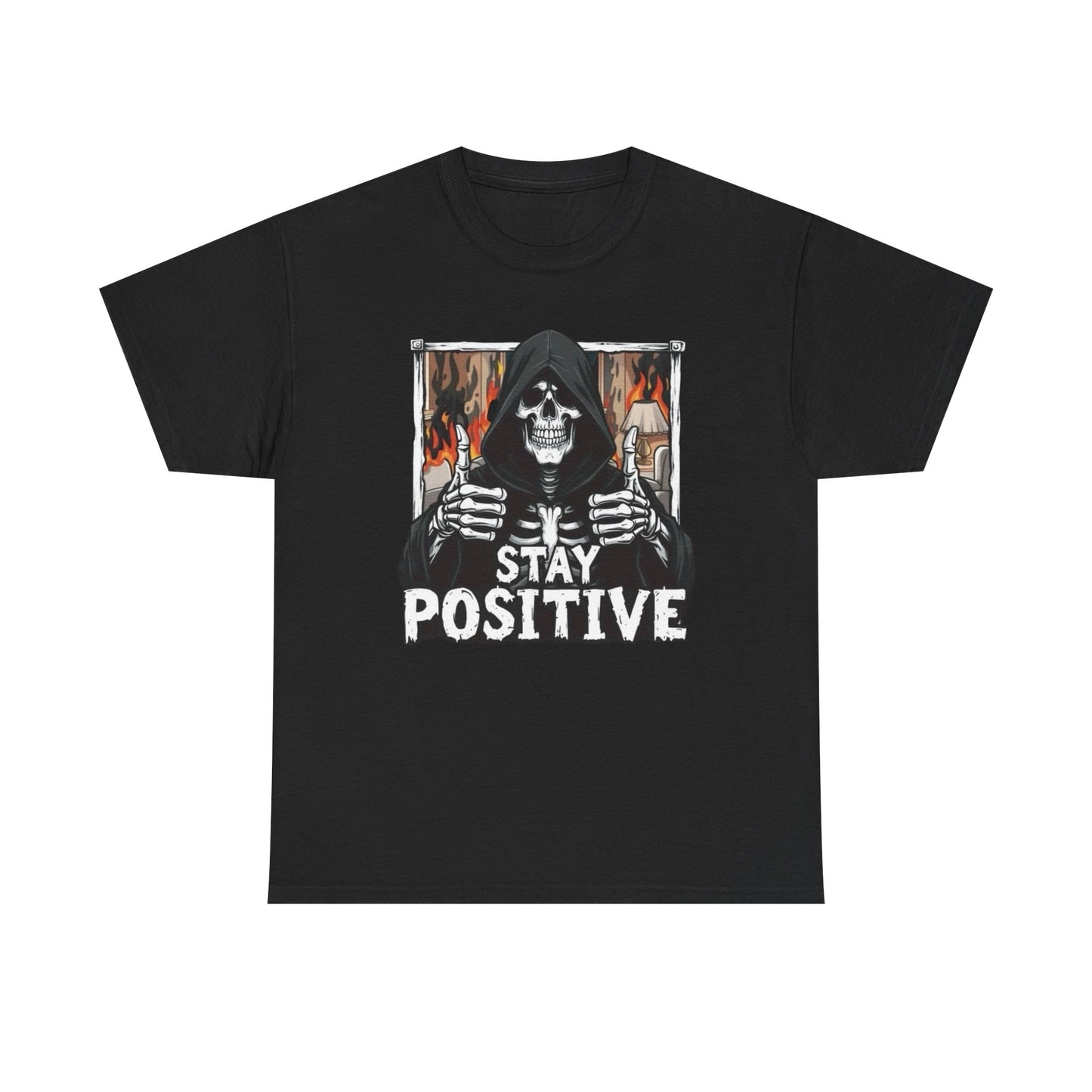 Stay Positive Graphic T-Shirt Unisex Heavy Cotton Tee NEW