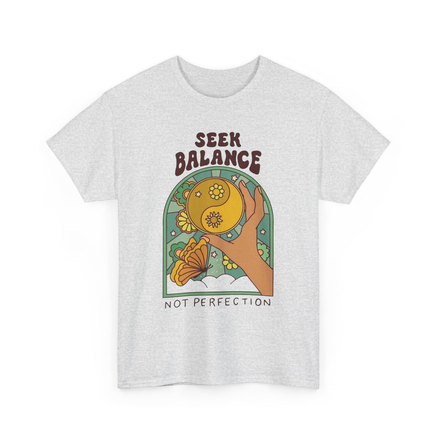 Seek Balance Not Perfection T Shirt Unisex Heavy Cotton Tee