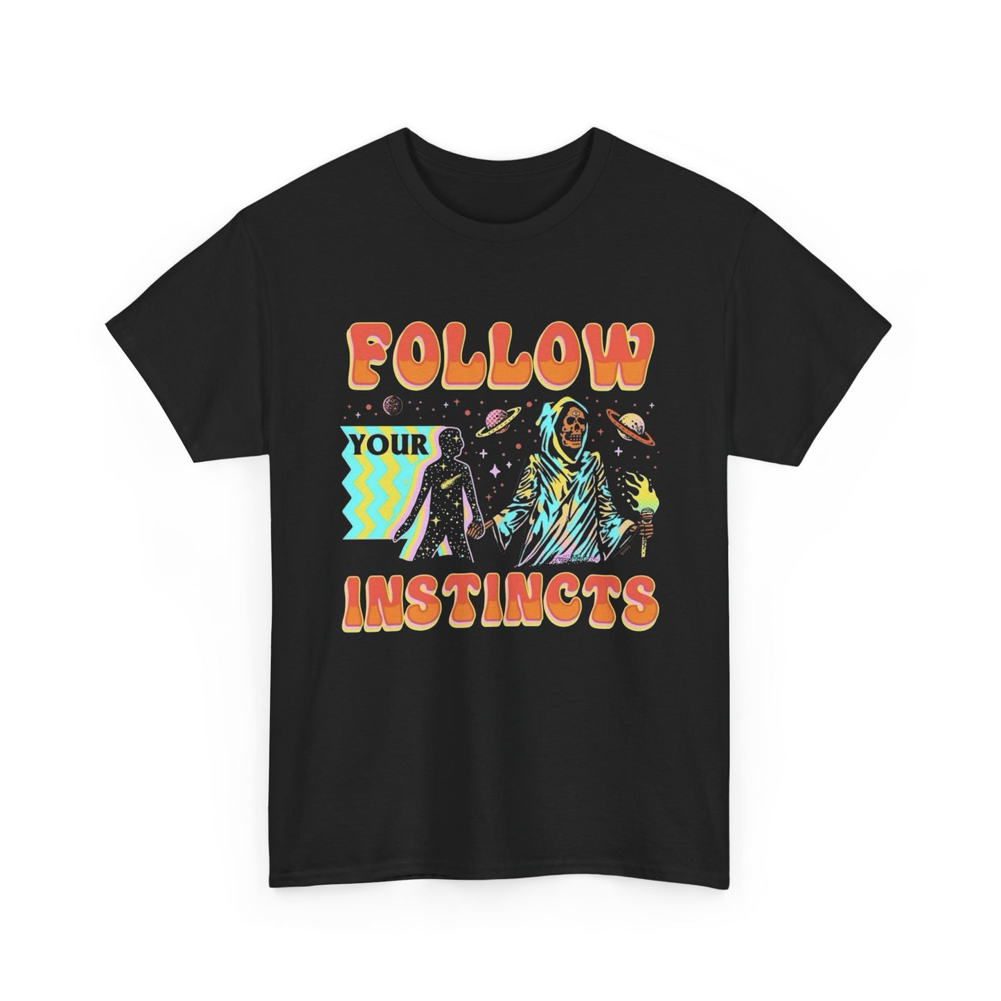 Follow Your Instincts Graphic T Shirt NEW ADULT Tee
