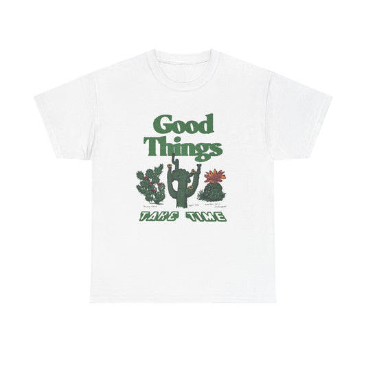 Good Things Take Time Graphic T Shirt Unisex Heavy Cotton Tee Gift Vintage