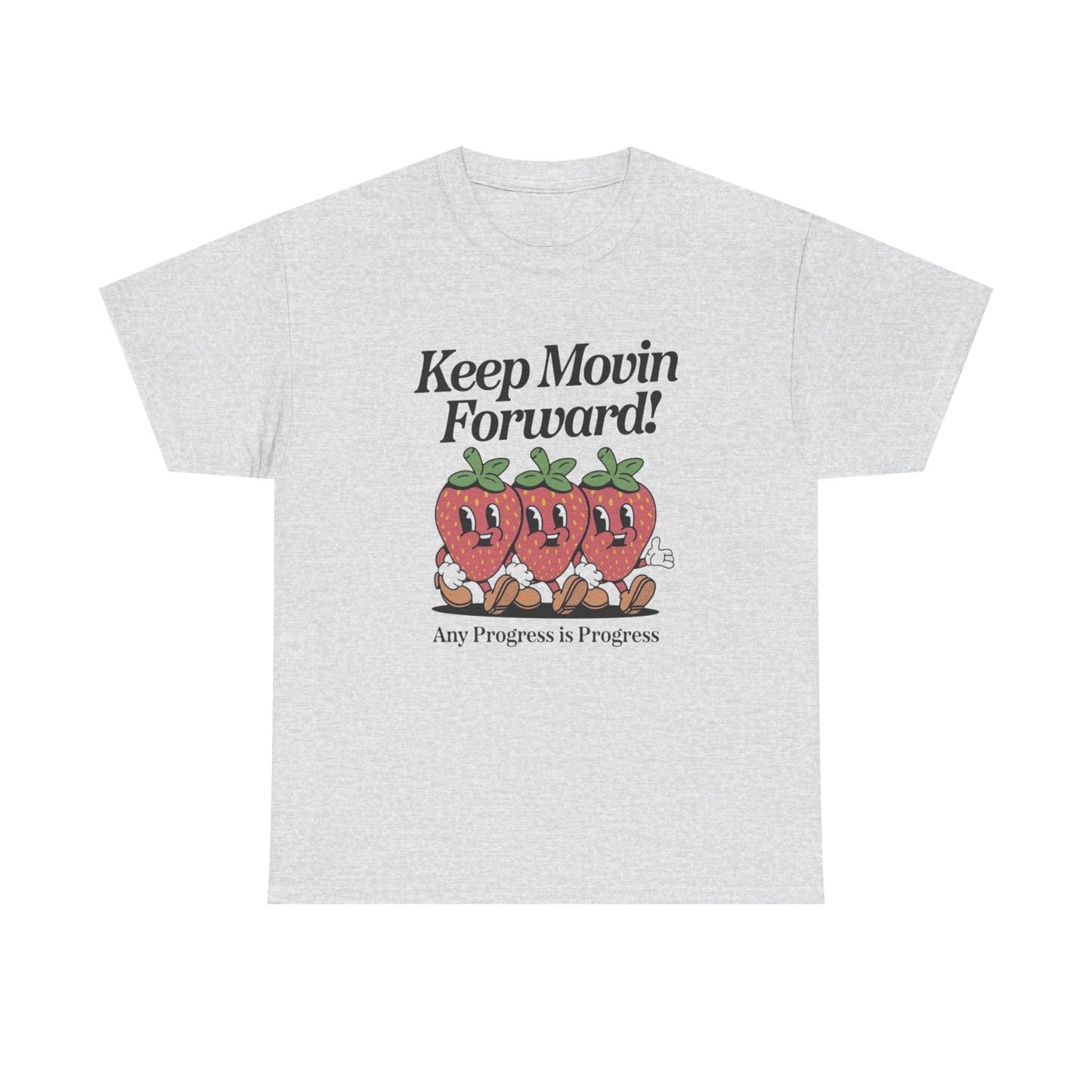 Keep Moving Forward Strawberries Graphic T Shirt ADULT NEW Heavy Cotton Tee