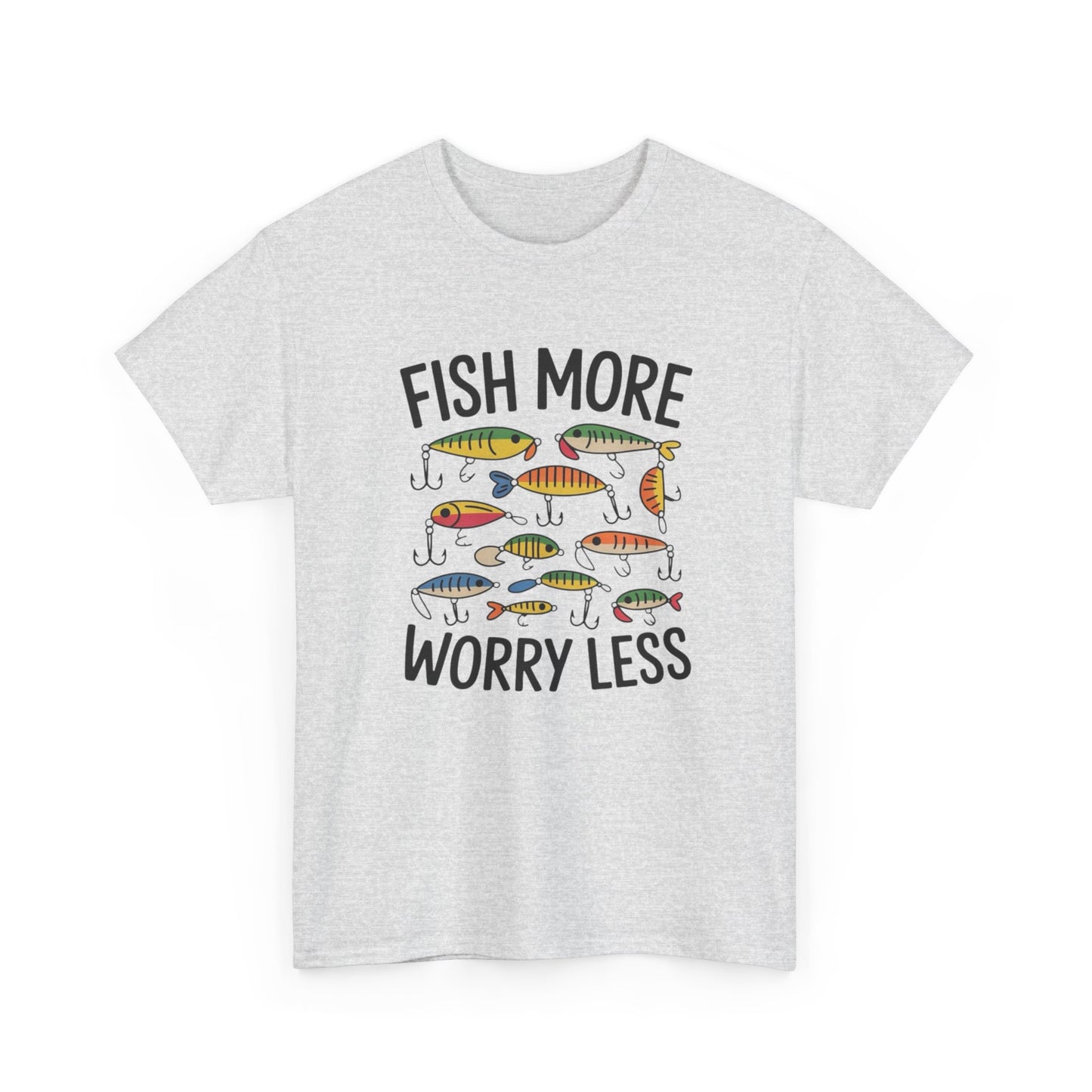 Fish More Worry Less Graphic T Shirt NEW Adult Unisex Heavy Cotton Tee
