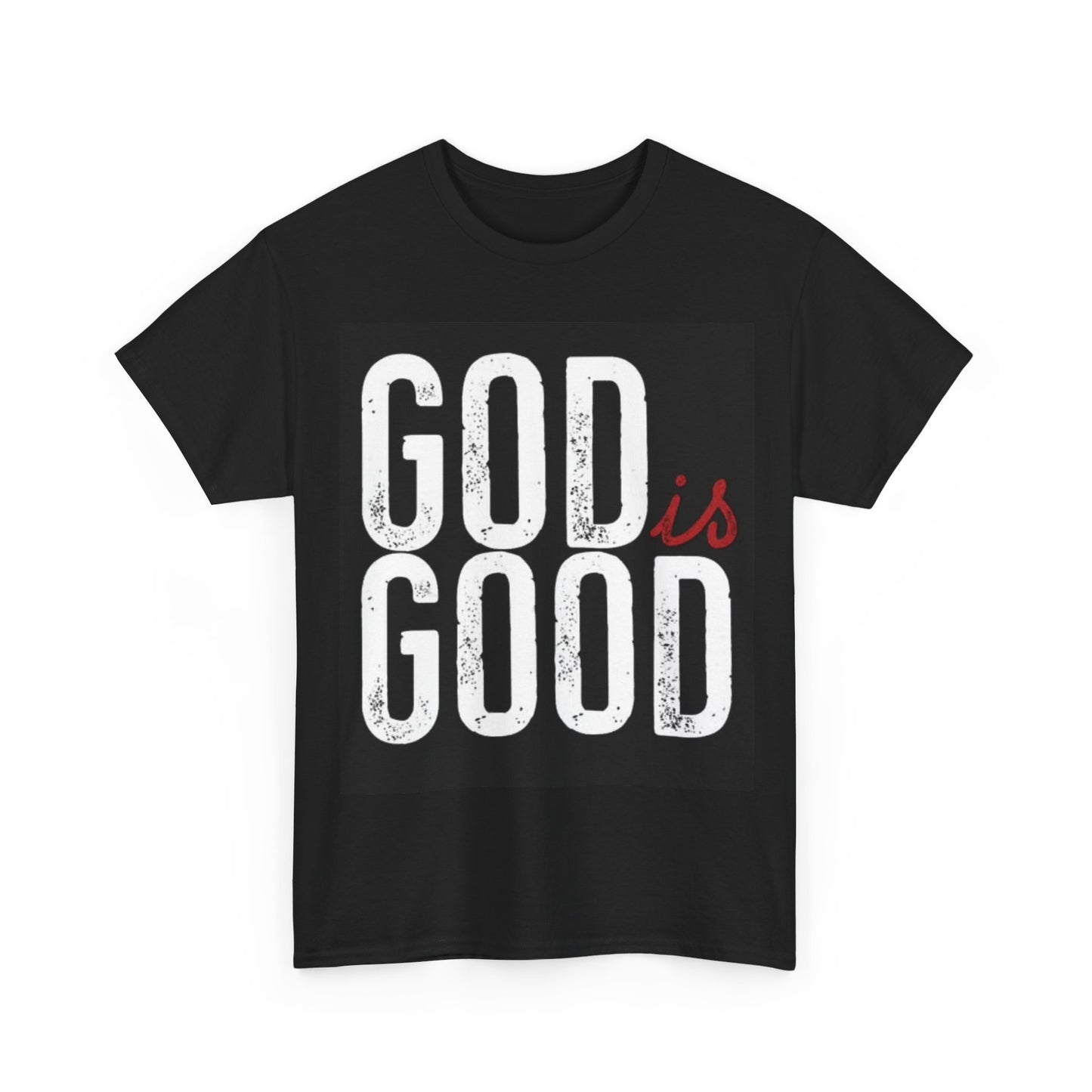 God Is Good Tshirt Religious Faith Graphic Family Unisex Heavy Cotton Tee
