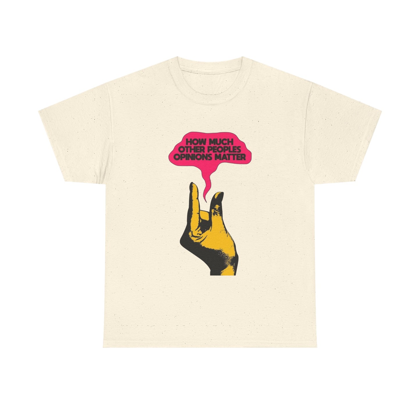 People's Opinions Don't Matter Graphic T-Shirt Comfy Cotton Tee Brand NEW