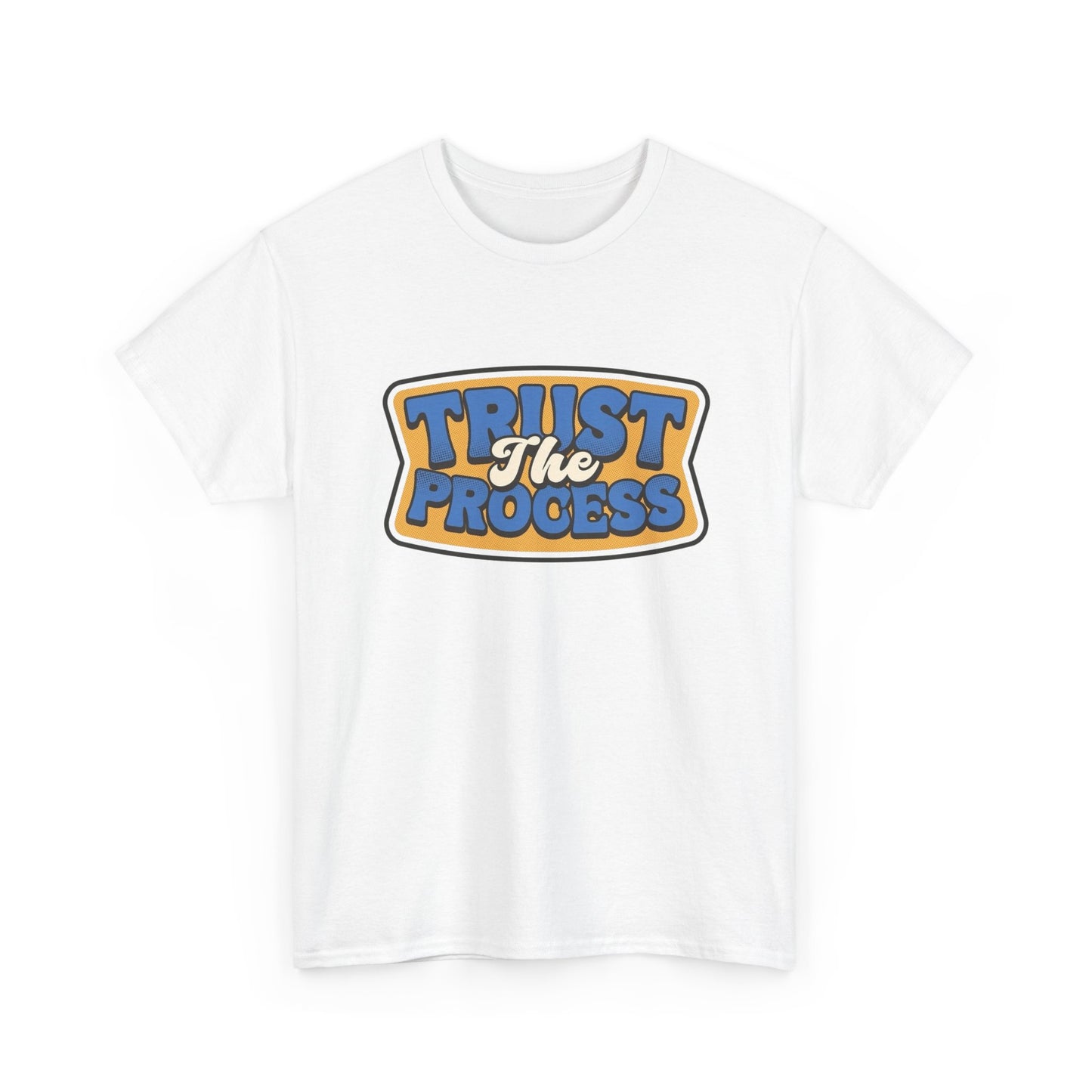 Trust The Process Graphic T-Shirt Unisex Heavy Cotton Tee Gift NEW