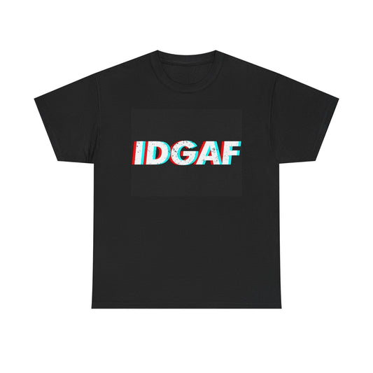 IDGAF Funny Meme Graphic T Shirt Jokes Unisex Heavy Cotton Tee