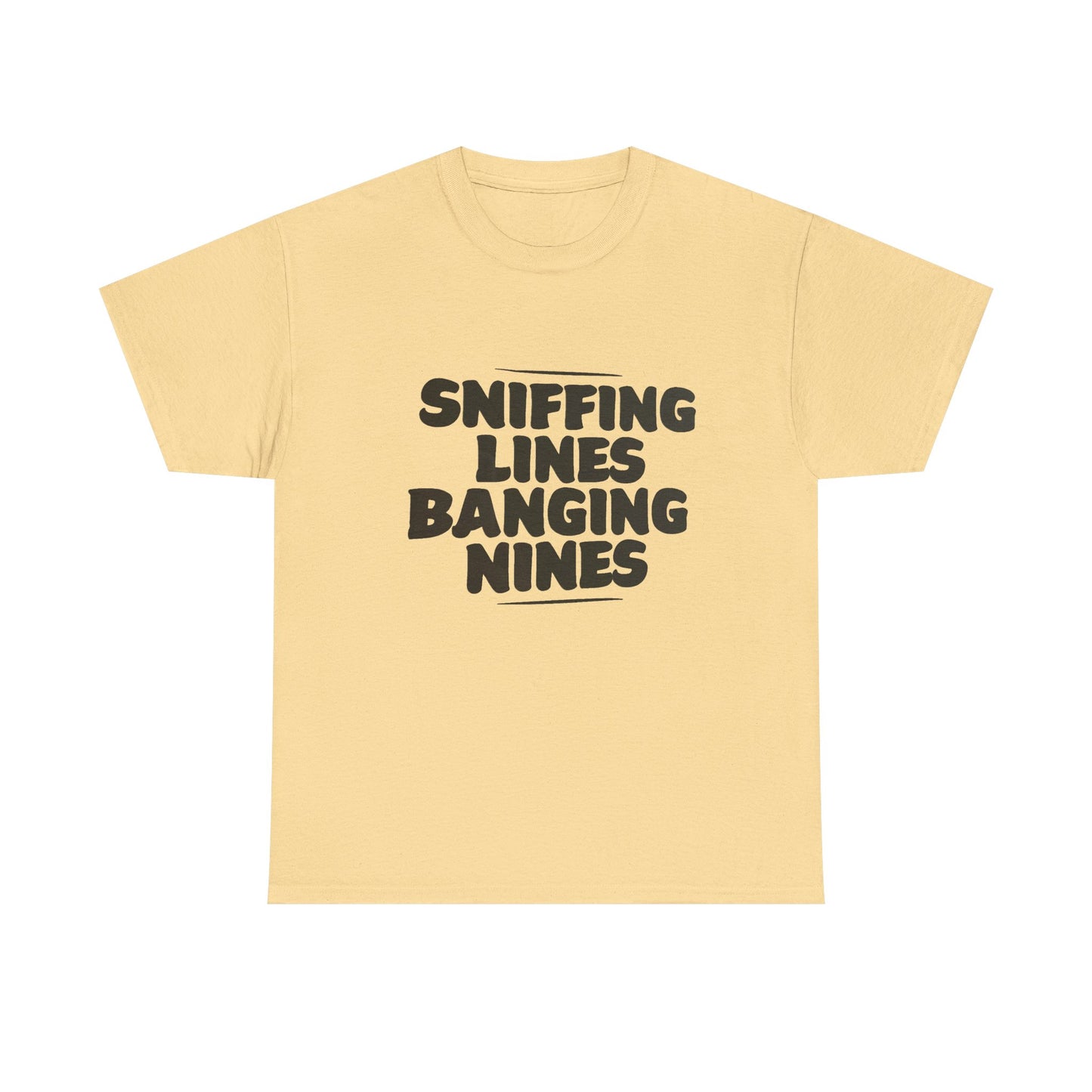 Sniffing Lines Banging Nines Funny Graphic T Shirt NEW ADULT