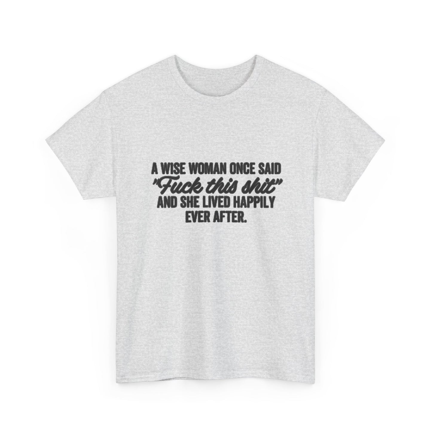 A Wise Women Funny Jokes Mom Graphic T Shirt NEW Unisex Heavy Cotton Tee